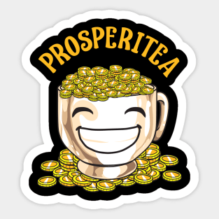 Funny Prosperitea Prosperity Tea Pun Gold Coins Sticker